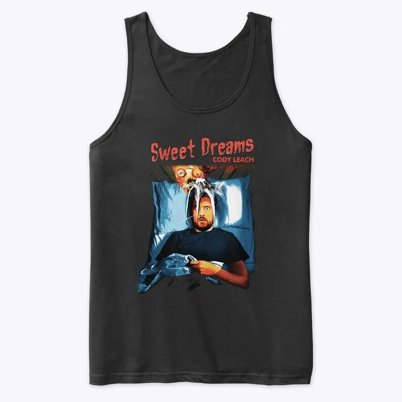 Cody Leach - Sweet Dreams Tank Top